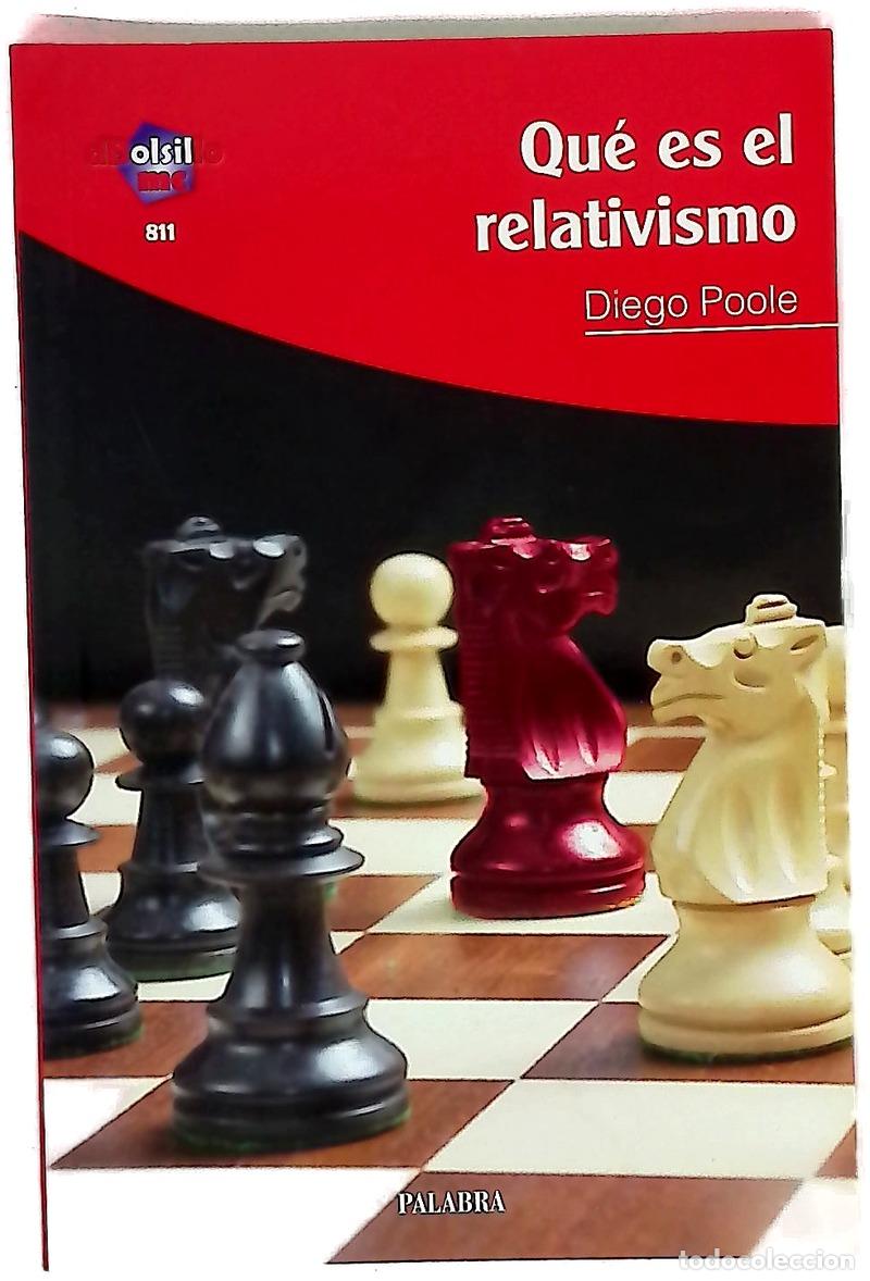 Libros: Qu&eacute; es el relativismo - Poole Derqui, Diego