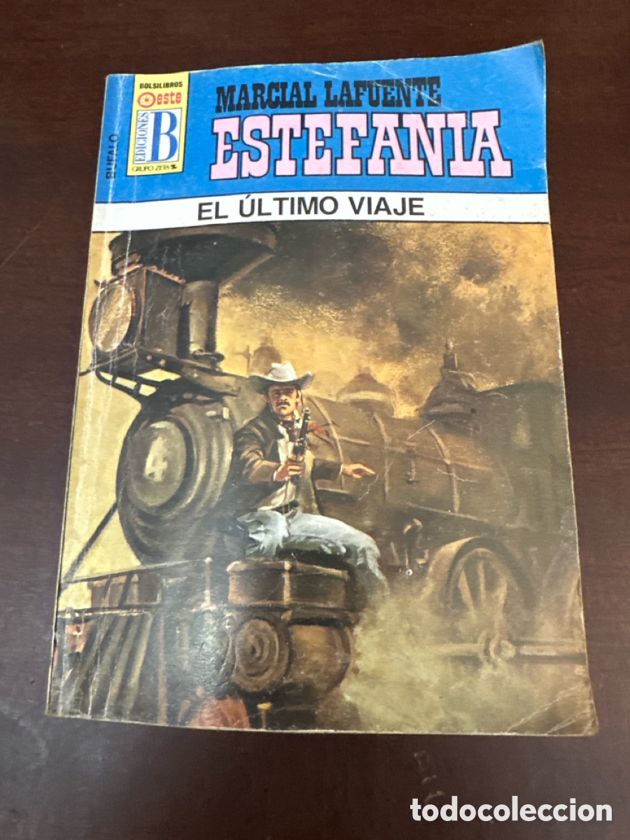 Libros: MARCIAL LAFUENTE ESTEFAN&Iacute;A. COLECCI&Oacute;N B&Uacute;FALO N&deg; 256 EL &Uacute;LTIMO VIAJE