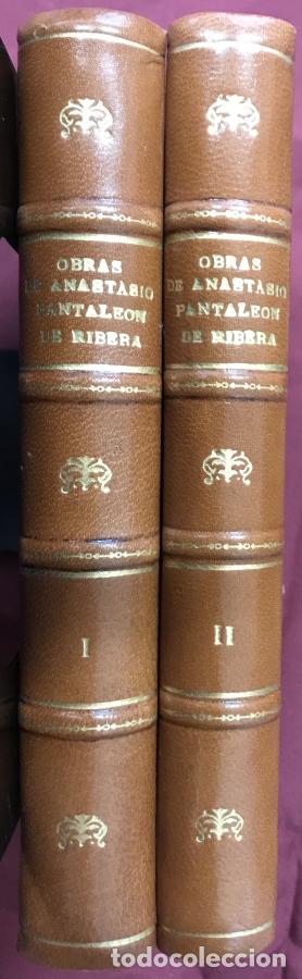 B&uuml;cher: Biblioteca de Antiguos Libros Hisp&aacute;nicos: I. Obras de Anastasio Pantale&oacute;n de Ribera, 2 vols.- - ,