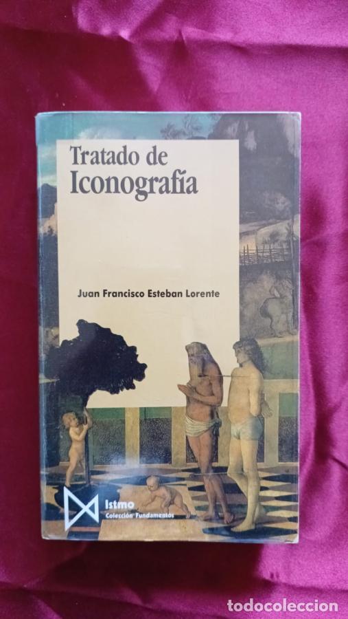 Libri di seconda mano: Tratado de iconograf&iacute;a - Esteban Lorente, Juan Francisco