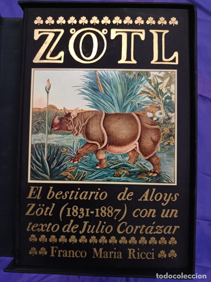 B&uuml;cher: Aloys Z&ouml;tl (1803 - 1887). El Bestiario De Aloys Z&ouml;tl - Cort&aacute;zar, Julio