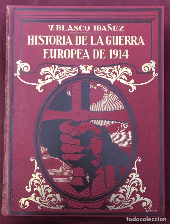 Libri di seconda mano: Historia de la Guerra Europea de 1914 - Blasco Iba&ntilde;ez, Vicente
