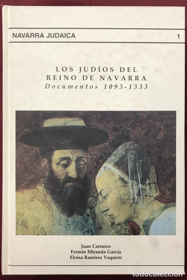 Libri di seconda mano: Los jud&iacute;os del reino de Navarra. Documentos 1093 - 1333 - vv.aa.