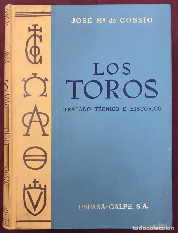 Livros em segunda m&atilde;o: Los Toros, Tratado t&eacute;cnico e hist&oacute;rico. 7 Tomos (I-VII) - Coss&iacute;o, Jos&eacute; Mar&iacute;a de