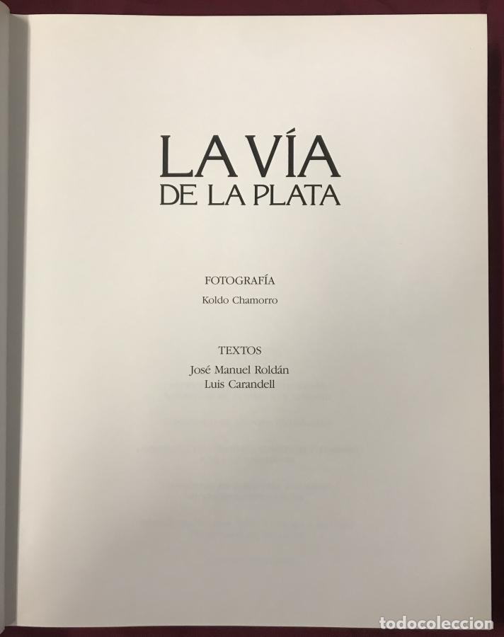 Libros: La v&iacute;a de la plata - Chamorro, Koldo - Luis Carandell - Foto 3