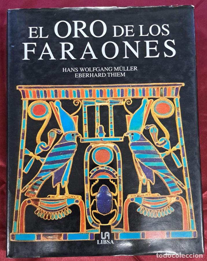 B&uuml;cher: El oro de los faraones - Wolfgang Muller, Hans