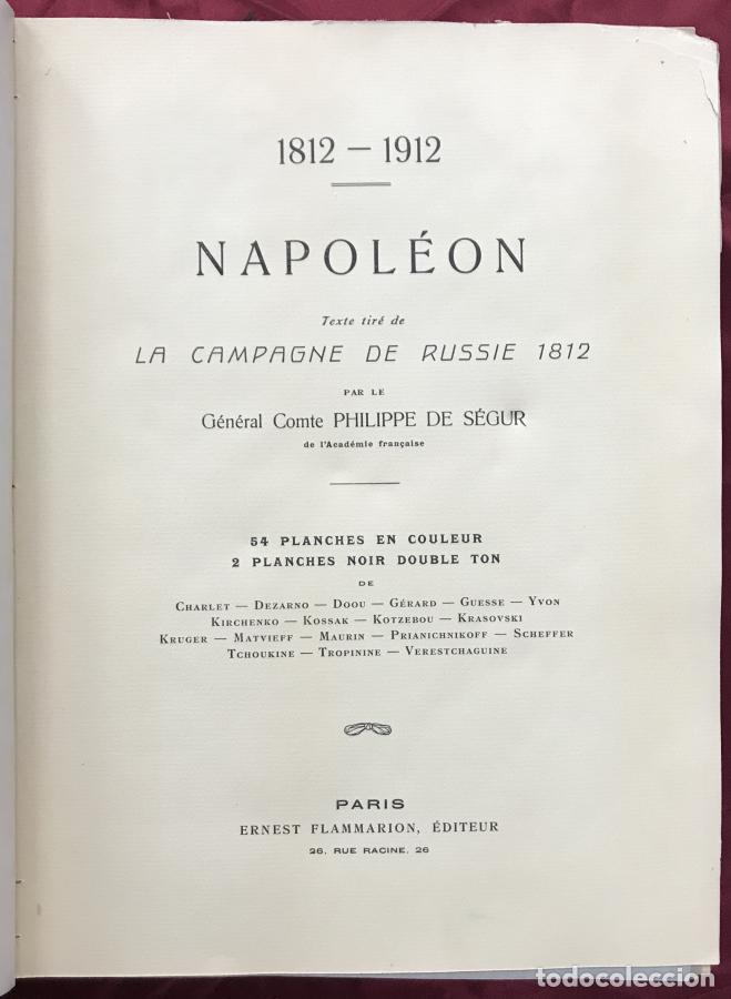 books: 1812 - 1912 . NAPOLE&Oacute;N. Texte tir&eacute; de La Campagne de Russie 1812 par - S&eacute;gur, G&eacute;neral Comte Philipp