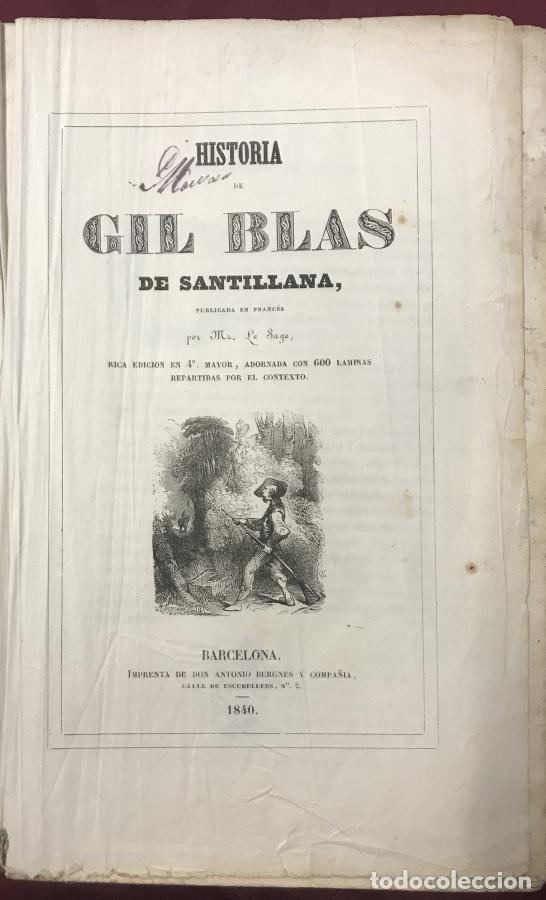 Libri di seconda mano: Historia de Gil Blas de Santillana... Rica edici&oacute;n en 4&ordm; mayor, adornada con 600 laminas repartidas
