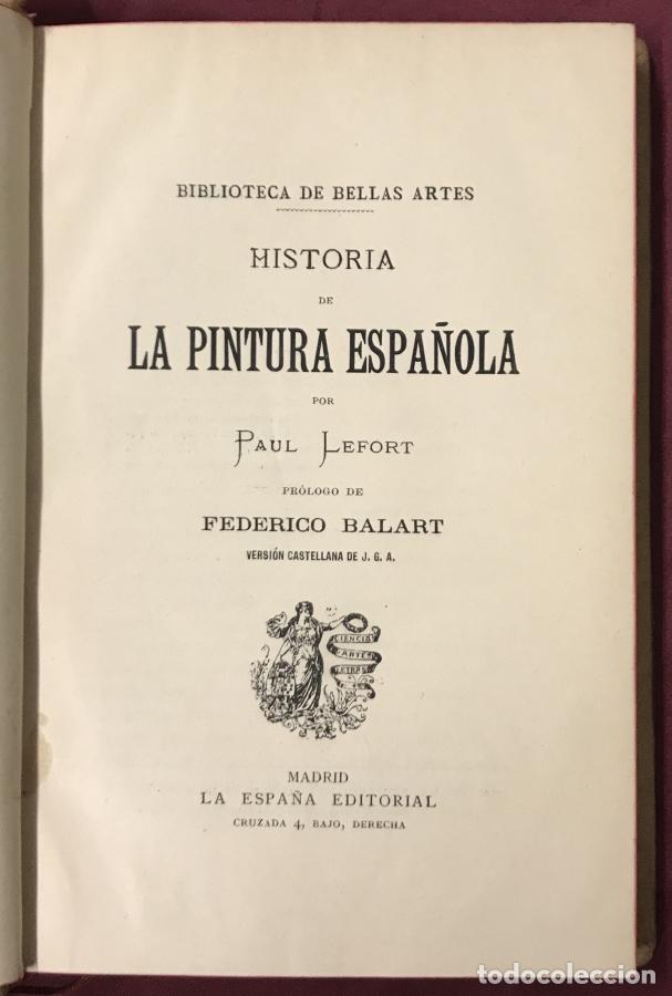 Libri di seconda mano: Historia de la pintura espa&ntilde;ola - Lefort, Paul