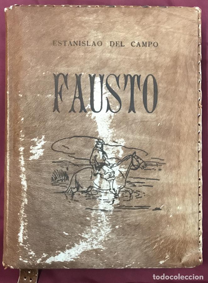 books: Fausto. Impresiones del gaucho Anastasio el pollo en la representaci&oacute;n de &eacute;sta &oacute;pera. - Campo, Esta