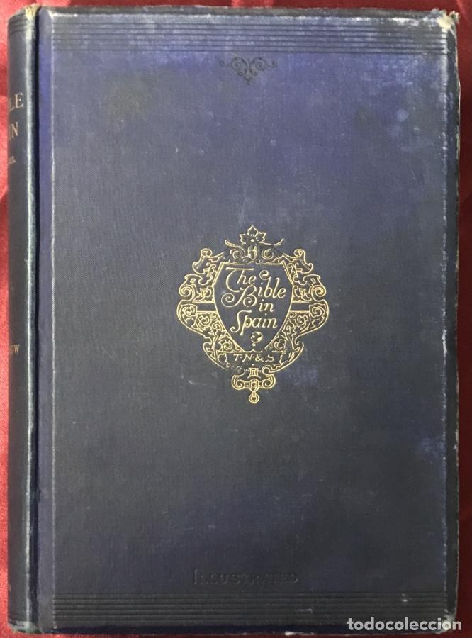 B&uuml;cher: The Bible in Spain. The Journeys, Adventures, and Imprisonments of an Englishman - Borrow, George
