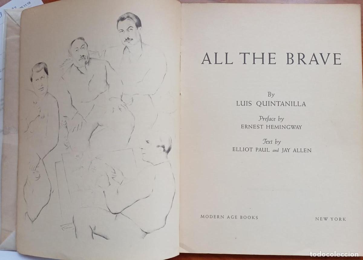 Livros em segunda m&atilde;o: All the Brave - Quintanilla, Luis - Elliot Paul and Jay Allen - Prefacio por Ernest Hemingway