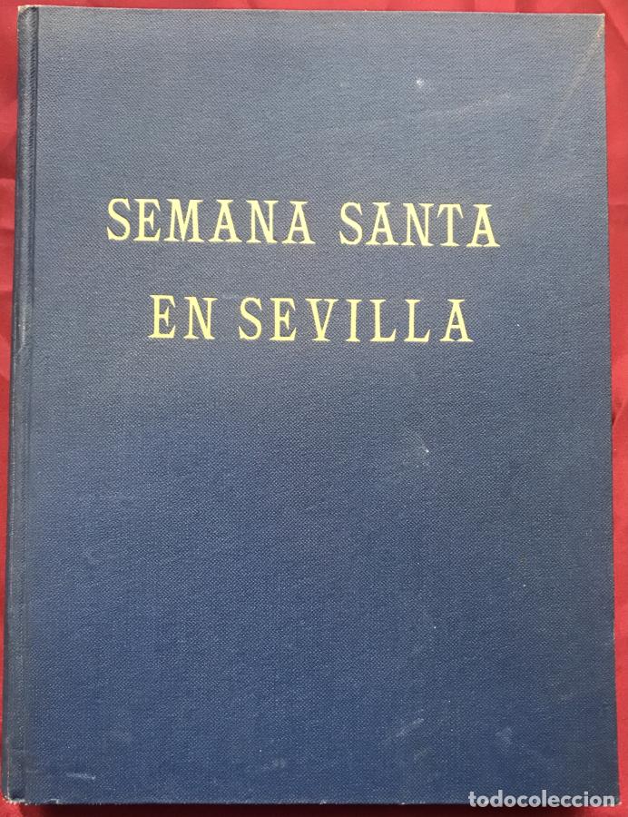 Libri di seconda mano: Semana Santa en Sevilla - Ortiz Mu&ntilde;oz, Luis - Luis Arenas