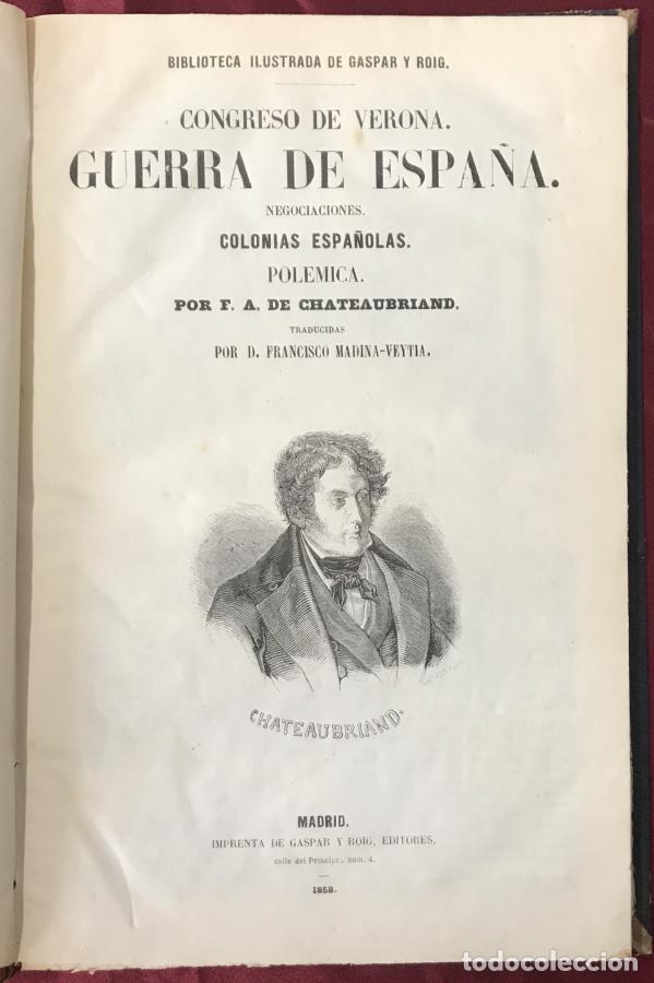 Libri di seconda mano: Congreso de Verona. Guerra de Espa&ntilde;a. Negociaciones. COL&Oacute;Nias Espa&ntilde;olas. Pol&eacute;mica - Chateaubriand,
