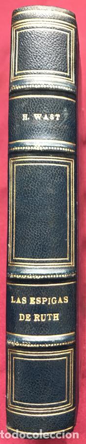 Libros: Las Espigas de Ruth - Wast, Hugo - Brugalla - Foto 3