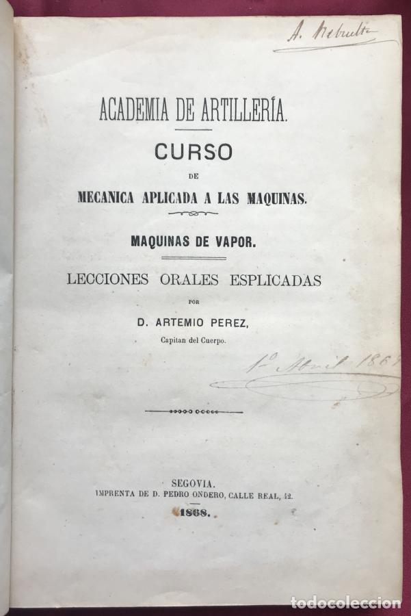 Libros: Academia de Artiller&iacute;a. Curso de MEC&Aacute;NICA aplicada a las m&aacute;quinas. M&aacute;quina de Vapor - Perez, Artemi