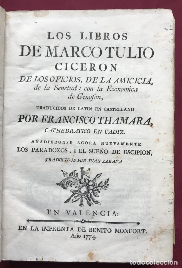 Libros: Los Libros de Marco Tulio Cicer&oacute;n de los oficios, de la amicicia, de la Senetud; con la Economica de