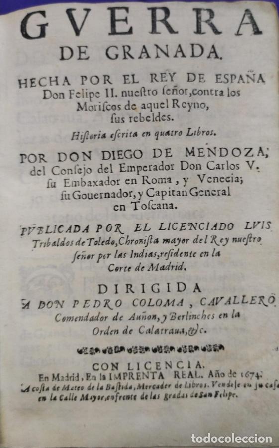 Libros: Guerra de Granada hecha por el Rey de Espa&ntilde;a Don Felipe II, contra los Moriscos de aquel Reyno sus r