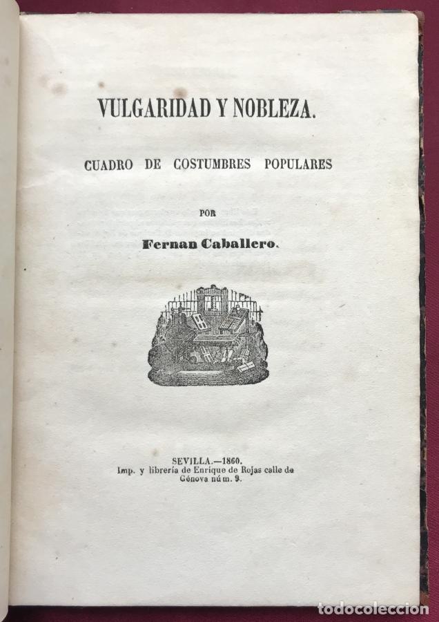 Libri di seconda mano: Vulgaridad y Nobleza. Cuadro de Costumbres Populares - Fern&aacute;n Caballero