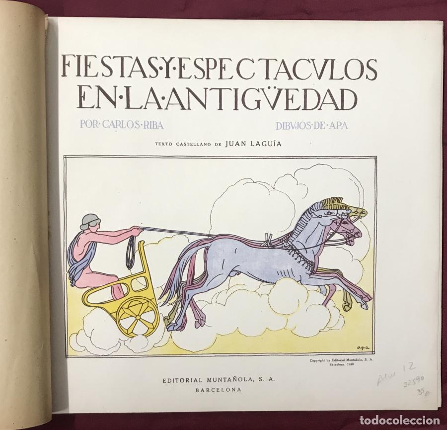Libri di seconda mano: Fiestas y Espect&aacute;culos en la Antig&uuml;edad - Lagu&iacute;a, Juan - Carlos Riba