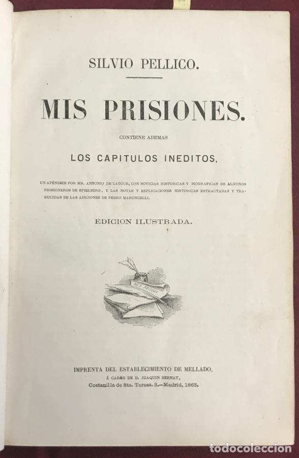 B&uuml;cher: Mis Prisiones. Contiene adem&aacute;s Los Cap&iacute;tulos In&eacute;ditos, un ap&eacute;ndice por M. Antonio de Latour con noti