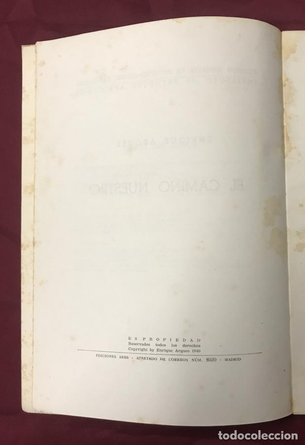 Libros: El Camino Nuestro - Arques, Enrique - Foto 4