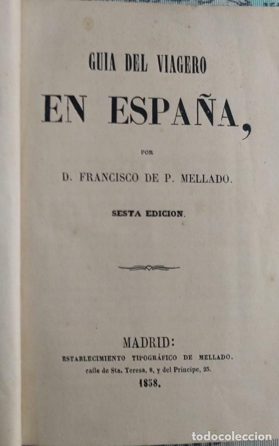 Libros: GUIA deL VIAGERO EN ESPA&Ntilde;A ILUSTRADA CON 20 GRABADOS ESTAMPADOS SOBRE COLOR y UN MAPA - de Paula Mel