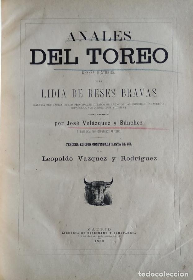 B&uuml;cher: Anales del toreo. Rese&ntilde;a hist&oacute;rica de la lidia de reses bravas. Galer&iacute;a biogr&aacute;fica - Vel&aacute;zquez y S&aacute;n