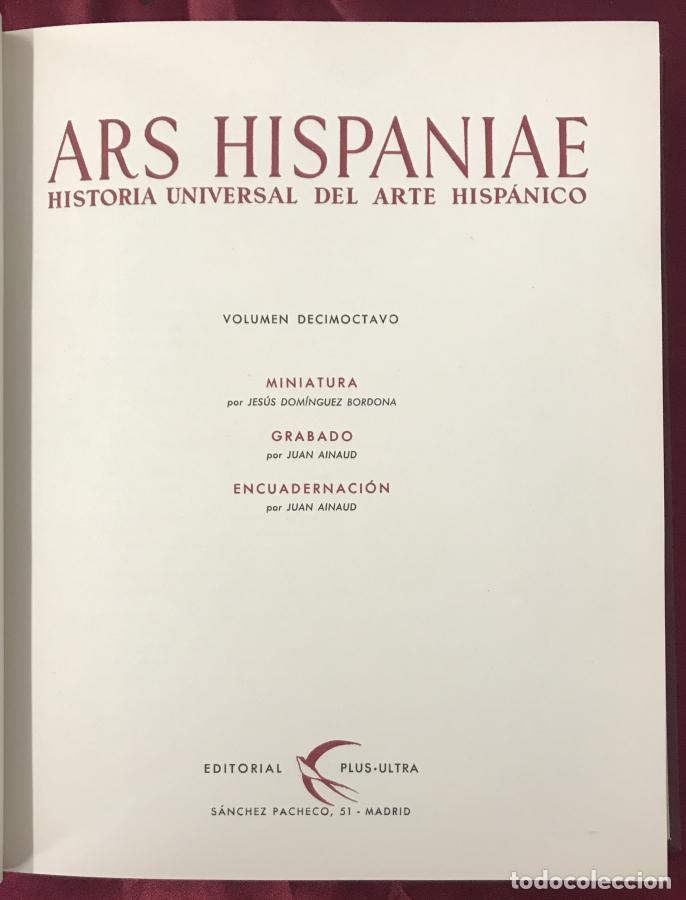 Libri di seconda mano: Ars Hispaniae. XVIII. Miniatura - Grabado - Encuadernaci&oacute;n - Dom&iacute;nguez Bordona, Jes&uacute;s - Juan Ainaud