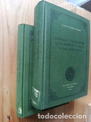 Livres: MORISCOS Y REPOBLADORES EN EL REINO DE VALENCIA: LA VALL D&acute;UXO (1525 - 1625) - 2 TOMOS - Leopoldo Pe