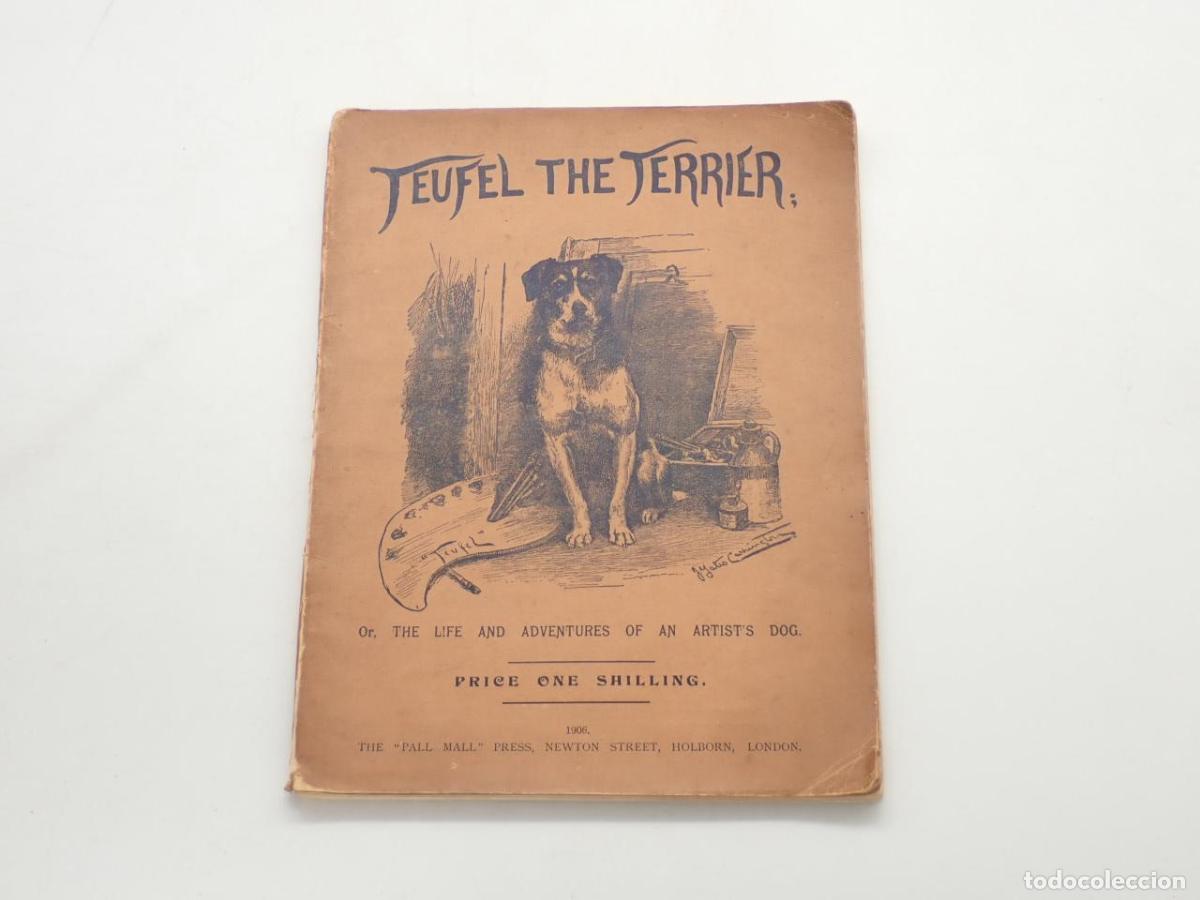Libros: Teufel the terrier or the Life and adventures of an artist's dog. Told and illustrated by J. Yates C