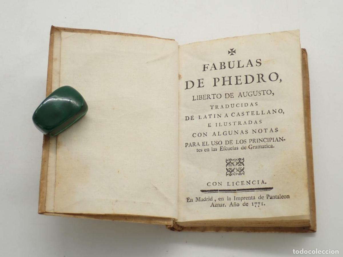 Libros: F&aacute;bulas de Phedro, liberto de Augusto, traducidas de lat&iacute;n a castellano, e ilustradas con algunas no