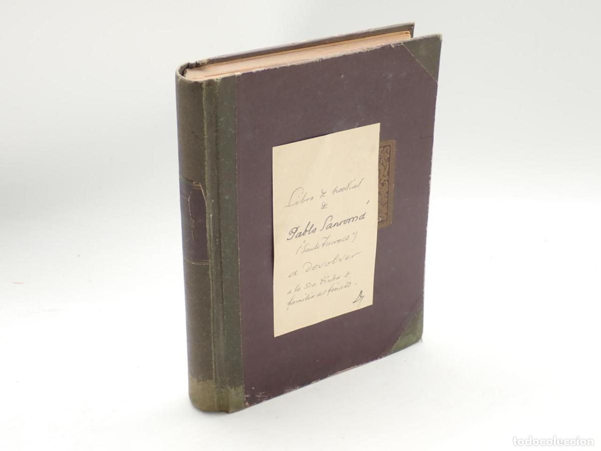 Libros: Libro de poes&iacute;as de Pablo Sanrom&aacute; (Saulo Tarraco) [MANUSCRITO] - SANROM&Aacute;, Pablo