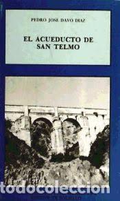 Libros: EL ACUEDUCTO DE SAN TELMO