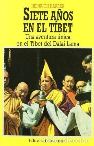 Libros: Siete a&ntilde;os en el Tibet - HARRER, Heinrich