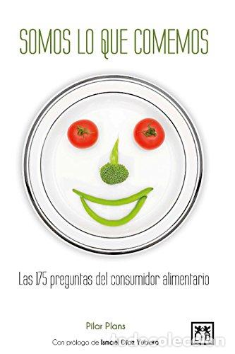 Libros: Somos lo que comemos - Plans, Pilar - Foto 1