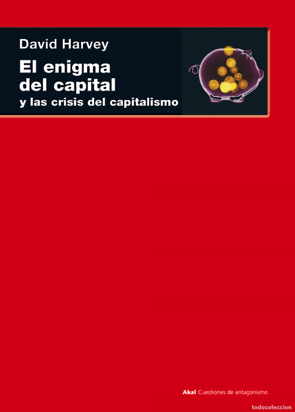 Libri di seconda mano: EL ENIGMA DEL CAPITAL y las crisis del capitalismo - David Harvey