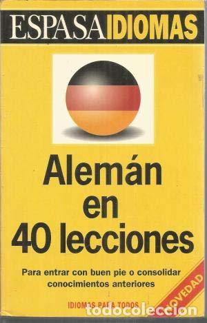 Livres: ALEM&Aacute;N EN 40 LECCIONES - Wolfram Klatt, Jean-Paul Vernon