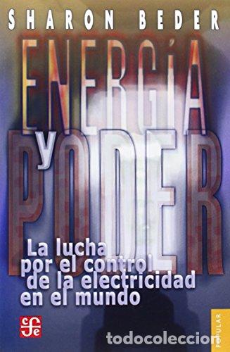 B&uuml;cher: Energ&iacute;a y poder : La lucha por el control de la electricidad en el mundo - Beder, Sharon