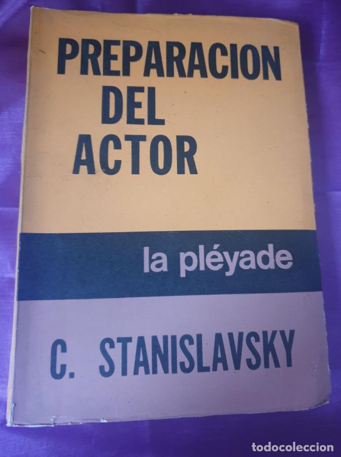 Libros: PREPARACION DEL ACTOR - C. STANISLAVSKY - Foto 1