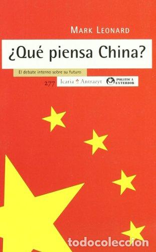 Libri di seconda mano: &iquest;Qu&eacute; piensa China? El debate interno sobre su futuro - Mark Leonard