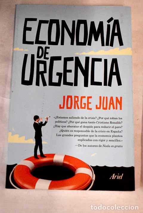 Libri di seconda mano: Econom&iacute;a de urgencia - Jorge Juan
