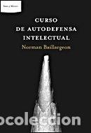 Libri di seconda mano: Curso de autodefensa intelectual - Normand Baillargeon