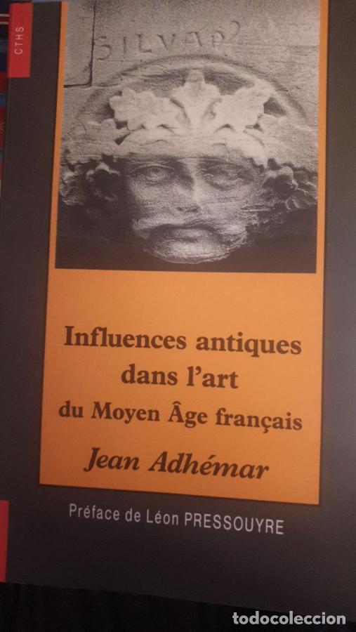 Libri di seconda mano: Influences antiques dans l'art du Moyen &Acirc;ge fran&ccedil;ais - JEAN ADHEMAR