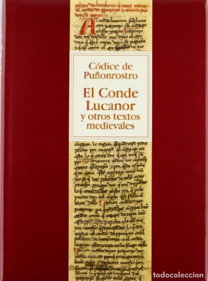 Libri di seconda mano: C&oacute;dice de Pu&ntilde;onrostro : el Conde Lucanor y otros textos medievales. - Infante Juan Manuel