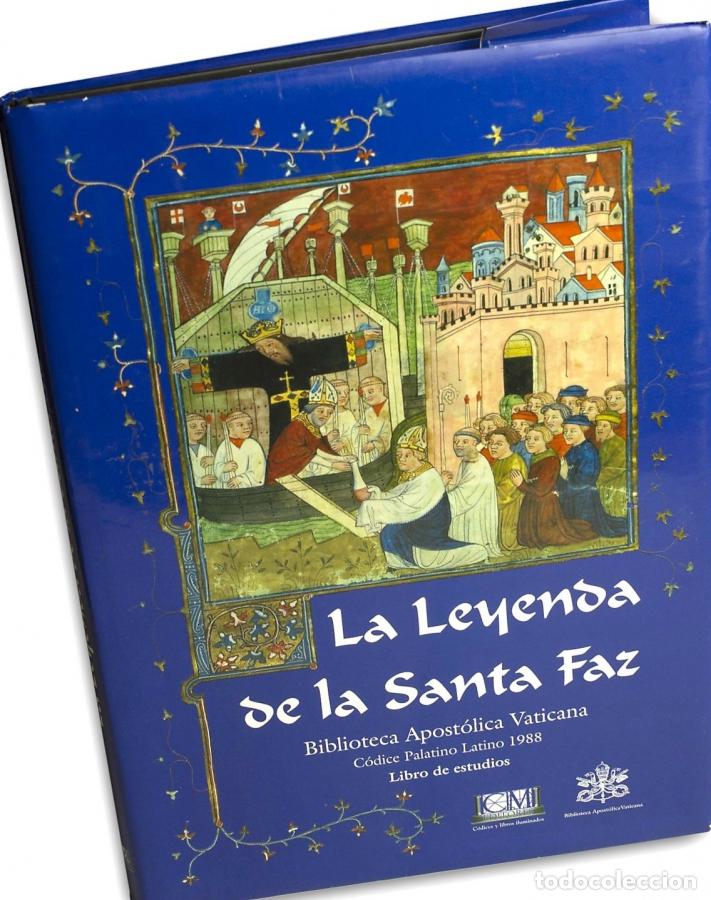 Libros: La leyenda de la Santa Faz (Legende de Saint Voult de Lucques, The Legend of the Holy Face, Il volto