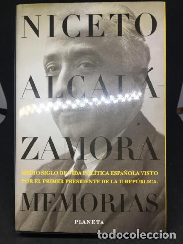 B&uuml;cher: Memorias. Medio siglo de vida pol&iacute;tica espa&ntilde;ola visto por el primer presidente de la II rep&uacute;blica. -