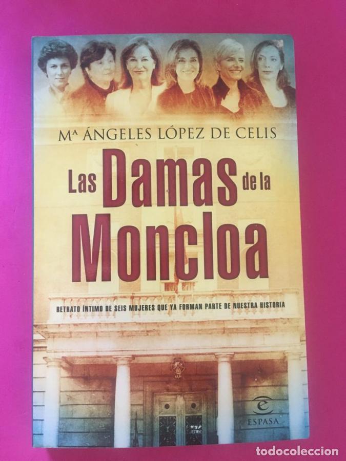 Libri di seconda mano: Las damas de la Moncloa - L&oacute;pez de Celis, M&ordf; &Aacute;ngeles