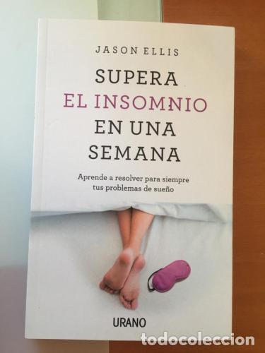 Libri di seconda mano: SUPERA EL INSOMNIO EN UNA SEMANA - JASON ELLIS