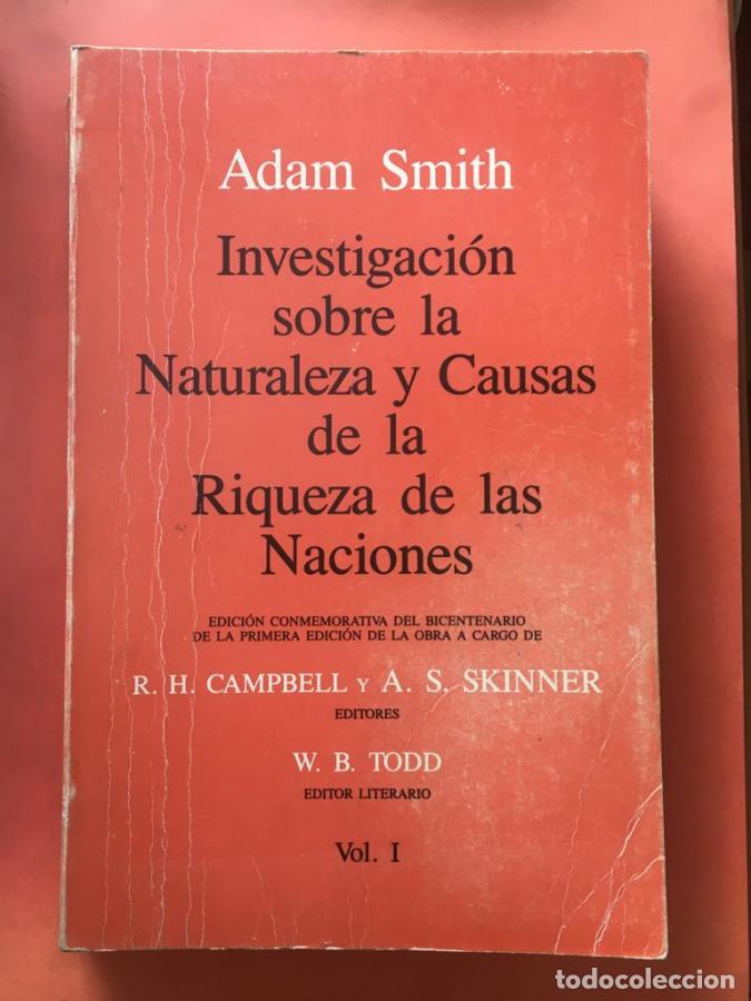books: Investigaci&oacute;n sobre la naturaleza y causas de la riqueza de las naciones. Vol I - Smith, Adam